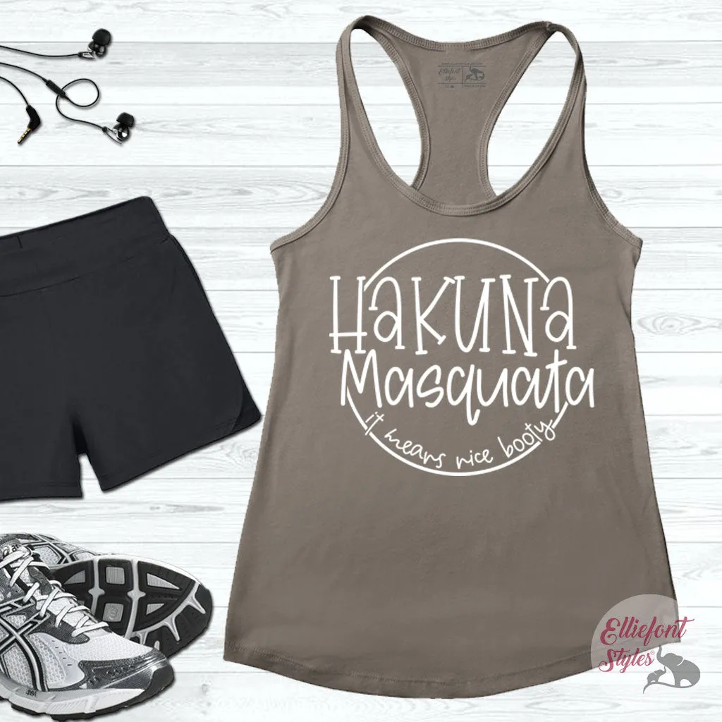Hakuna Masquata Workout Tank Top