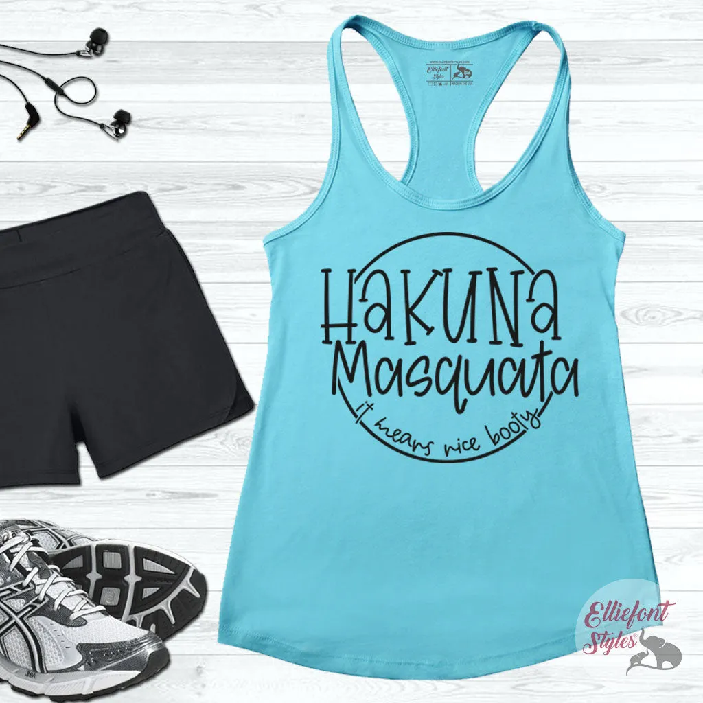 Hakuna Masquata Workout Tank Top