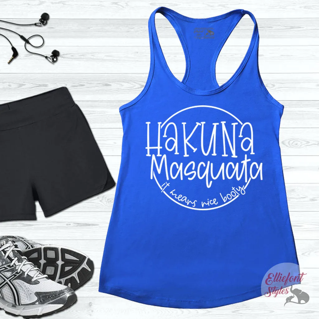Hakuna Masquata Workout Tank Top